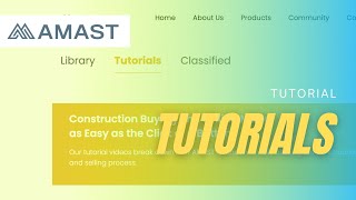 Learn about AMAST's Tutorial Video Page